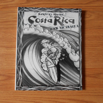 The Surfers Guide to Costa Rica & SW Nicaragua