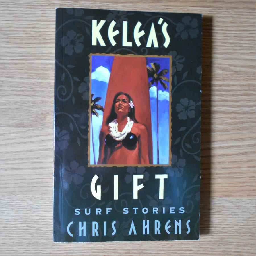 Kelea's Gift by Chris Ahrens Book